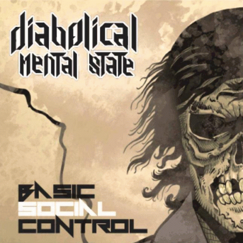 Diabolical Mental State : Basic Social Control Diabolical Mental State : Basic Social Control